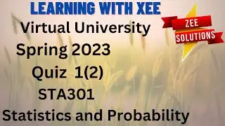 STA301 Quiz 1 Spring 2023 Virtual University of Pakistan