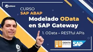 1. OData – RESTful APIs / SAP ABAP Modelado OData en SAP Gateway