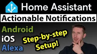 Home Assistant Actionable Notifications – Step-by-Step Setup (Mobile & Alexa)