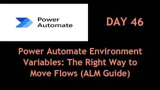 Stop Hardcoding! How to Use Environment Variables in Power Automate 