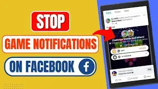 How To Stop Game Notifications And Invites On Facebook | Turn Off Facebook Game Requests And Invites