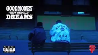 GoodMoney - Dreams