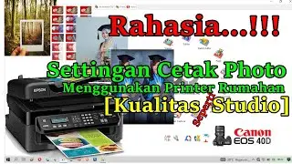 Settingan Cetak Photo Menggunakan Printer Rumahan [Hasil Maksimal]