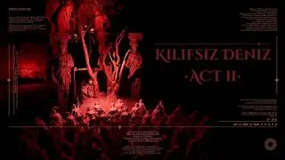 Kılıfsız Deniz (Act II) - Sinan Aslan | Sufi Psychedelic Rock