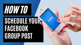 How To Schedule Your Facebook Group Post