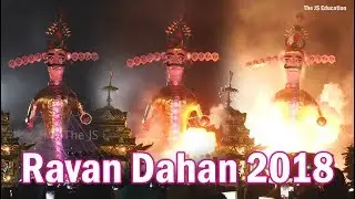 Ravan Dahan 2018 - Dussehra