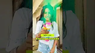 DIY 2 Holi Poppers 😱 
