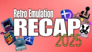 Retro Emulation 2025 Recap!