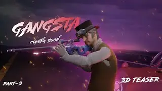 GANGSTA - Kehlani 💛🥀Part -3 !!COMING SOON✨ !! 3D TEASER !! Mr SmX