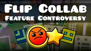 Flip Collab Feature Controversy (Geometry Dash 2.11)