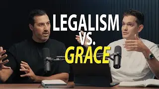 Legalism vs. Grace: Are You Trapped in Performance-Based Christianity? With Jeremy Vuolo