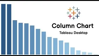 Build a Simple Column Chart in Tableau || Steps by Steps || Tableau