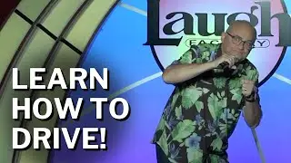 Some of You Need to Learn How to Drive | Brad Upton Comedy