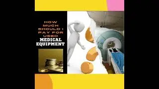 Medical Equipment Valuation