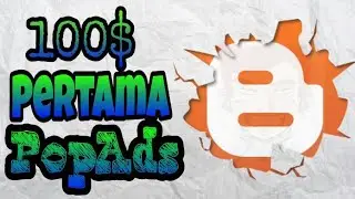 100$ Pertama Blogger Dari PopAds Solusi Selain AdSense