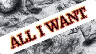 All I Want English Song#Blue_While_Music