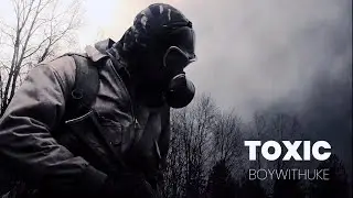 Toxic - Boywithuke (Lyrics)
