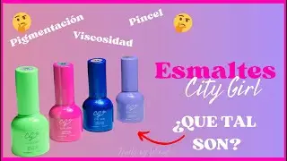 Reseña ESMALTES CITY GIRL 🤔 ➕recomendación de colores 😍