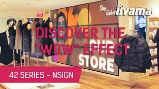 iiyama 42 SERIES with NSign platform - Create the WOW effect!