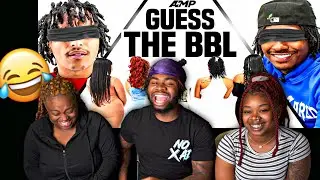 THEY OUTTA CONTROL!!😂 AMP GUESS THE BBL | REACTION