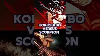 Kokushibo vs Scorpion fax or Cap?