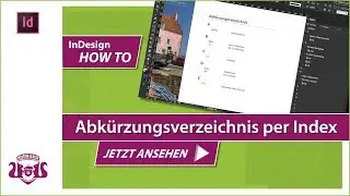 Abkürzungsverzeichnis per Index erstellen – InDesign HOW TO
