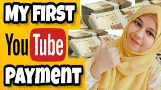First YouTube Pyment || First YouTube Earning || My YouTube Journey || Monitization & Watch Time