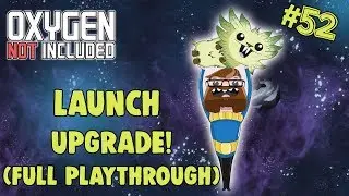 Oxygen Not Included - Launch Upgrade - Auto Hatch Farm // Hot Hydrogen Vent #52