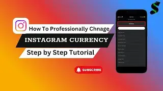How to Change Instagram Currency (Step-by-Step 2025 Guide)