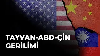 Tayvan-ABD-Çin gerilimi | Kadının Gözünden Dünya