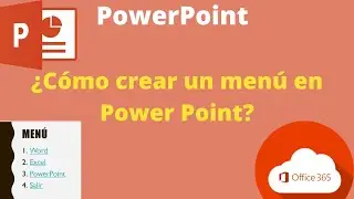 Microsoft PowerPoint: ¿Cómo crear un menú? (hipervínculos)