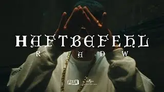 Haftbefehl - RADW (prod. von Bazzazian) [Official Video]