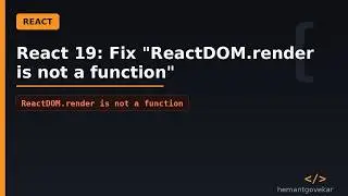 Error: ReactDom version 19 Issue - react_dom__WEBPACK_IMPORTED_MODULE_1__.render is not a function