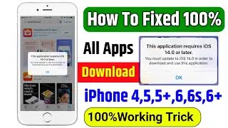 how to fix this application requiresKios 14.0 or later iphone |fix app requires ios 14 or later 2024