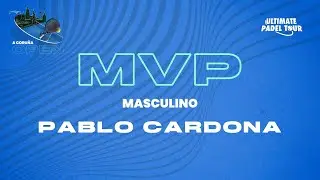 UPT A Coruña Open - MVP Masculino - Pablo Cardona