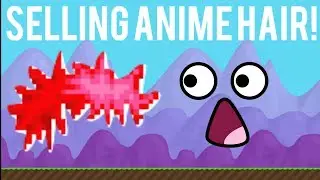 Selling Anime Hair! | Growtopia | Growganoth Halloween 2017!