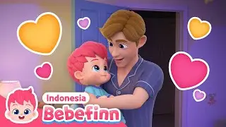 Aku Sayang Ayah! | EP83 | Selamat Hari Ayah ❤️ | Lagu Anak | Bebefinn Bahasa Indonesia