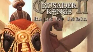 Crusader Kings 2 - Раджа Индии #27 - Кабулистан наш