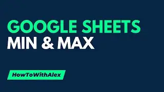 How to Use the MIN and MAX Functions in Google Sheets