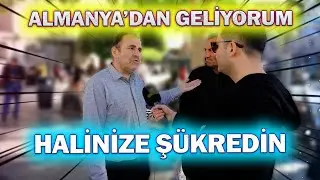 ALMANYA'DAN GELEN GURBETÇİ;  ''3 GÜNDE 500 EURO HARCADIM''
