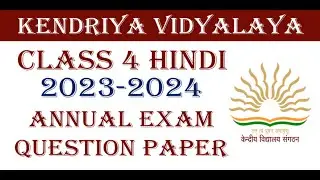 KV Class 4 Hindi 📚✨ Annual Exam Question Paper 2023-2024