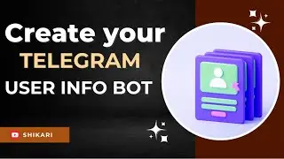 How to create a Telegram User Info Bot? Free Hosting | SHIKARI | #telegram #bot #tutorial