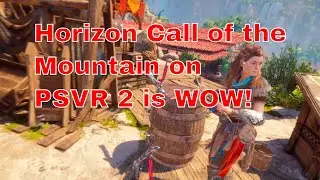 Horizon VR Call of the Mountain First Play and Impression