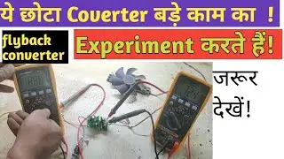DC to DC converter#stepdown #flyback #converter #supply#experiment #working #application