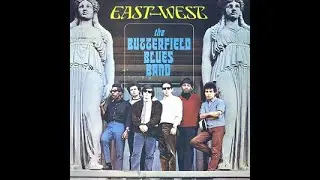 The Paul Butterfield Blues Band  "Get Out Of My Life, Woman"
