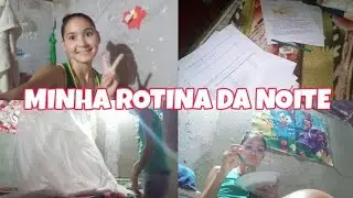 MINHA ROTINA DA NOITE.✨