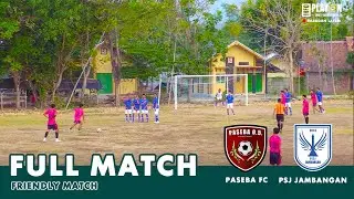 PASEBA FC vs PSJ JAMBANGAN || FULL MATCH