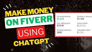 Make $100/Hour With ChatGPT on Fiverr | No Skills Needed