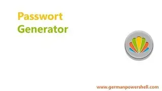 Passwort Generator mit PowerSHELL | PowerSHELL 5.1 deutsch german