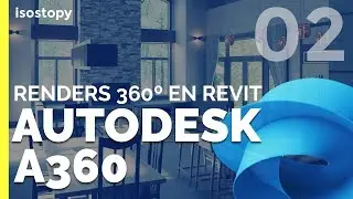 Cómo hacer renders 360 en Revit con Autodesk A360 2/3
